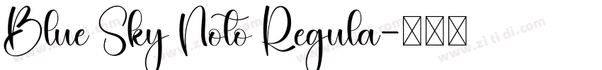 Blue Sky Noto Regula字体转换